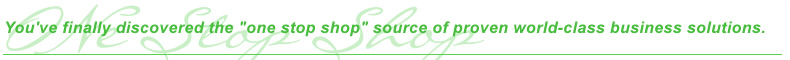Title: You've finally discovered the "one stop shop" source of proven world-class business solutions!